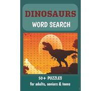 DINOSAURS word search:: Fun & Educational Big Word Search with Easy to Read Print about Dinosaurs, Prehistoric creatures | 6x9 inches,110 pages | Gift ... to Improve Spelling, and Dinosaur Knowledge