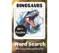 Dinosaurs Word Search Puzzle Book: Easy to Read Print | 6 x 9 inches, 144 pages | 70+ puzzles - Gift for Vacations, Holidays, and Relaxing Times