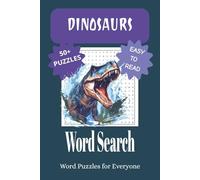 Dinosaurs Word Search Puzzle Book: Word Searches with Easy to Read Print about Dinosaurs and More | 6x9 inches, 110 pages, 50+ Puzzles with Solutions…Gifts for Vacations, Holidays, and Leisure