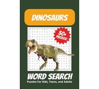 Dinosaurs Word Search Puzzle Book: Word Searches with Easy to Read Print about Dinosaurs, Science, Animals and more (6x9 inches, 110 pages) 50+ Puzzles ... Gift for Vacations, Holidays and Free Times