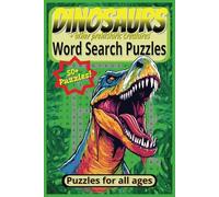 Dinosaurs Word Search Puzzle Book: Word Searches with Easy-to-Read Print about the Age of Lizards, Mesozoic Life, Prehistoric Earth, and more | 6 x 9 ... birthdays, vacations, and leisure time