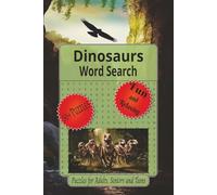 Dinosaurs Word Search Puzzles Book: Word Searches with Easy to Read Print about Dinosaurs, Prehistoric Times, Fossils and More | 6 x 9 inches, 110 ... Gift for Vacations, Holidays and Relaxation.