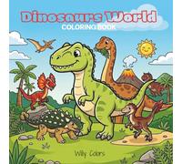 Dinosaurs World: Simple and cute coloring books
