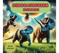 Dinosaurussen: Kleurboek voor kinderen van 4 tot 8 jaar. 50 prachtige kleurplaten: Een kleurboek voor kinderen om creativiteit te stimuleren