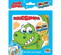Dinosimpa. Magico bagnetto. Ediz. a colori