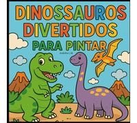 Dinossauros Divertidos para Pintar