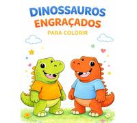 Dinossauros Engraçados: para Colorir