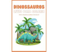 DINOSSAUROS: LIVRO PARA COLORIR