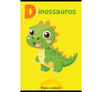 Dinossauros: Para colorir