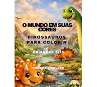 Dinossauros: Para Colorir