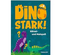 Dinostark! Rätsel- und Malspaß: Über 90 Seiten Malen und Rätseln für Kinder ab 6 Jahren