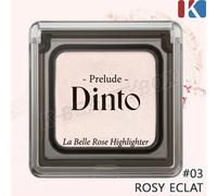DINTO La Belle Rose Highlighter 4g #03 Rosy Eclat Face Radiant Shimmer Soft Glow