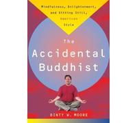 Dinty W. Moore Accidental Buddhist (Tascabile)