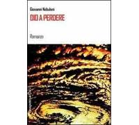 Dio a perdere