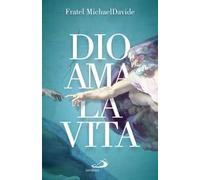 Dio ama la vita