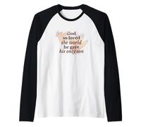 Dio amava così Tanto Il Mondo Religioso Cristiano Fede Gesù Figlio Maglia con Maniche Raglan