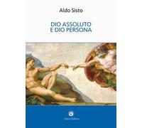 Dio assoluto e Dio persona