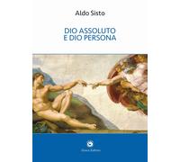Dio assoluto e Dio persona
