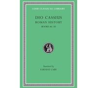 Dio Cassius Roman History, Volume V (Copertina rigida) Loeb Classical Library