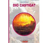 Dio castiga?