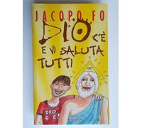 Dio c'è e vi saluta tutti