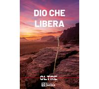 Dio che libera di Ministero Rehoboth, 2021, Youcanprint