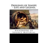 Dio Chrysostom Aeli Diogenes of Sinope - Life and Legend, 2nd Editi (Tascabile)