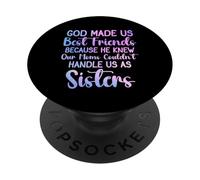 Dio ci ha fatto migliori amici perché conosceva le nostre mamme Donne PopSockets PopGrip Adesivo