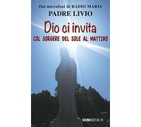 Dio ci invita col sorgere del sole al mattino