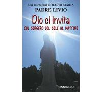 Dio ci invita col sorgere del sole al mattino