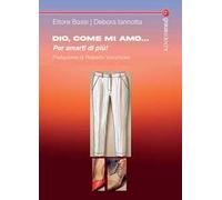 Dio, come mi amo... per amarti di più!