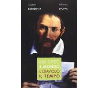 Dio creò il mondo, il diavolo il tempo