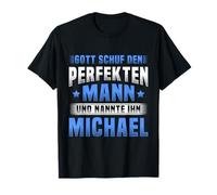 Dio Creò l'Uomo Perfetto e Lo chiamò Michael Maglietta