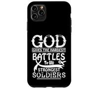 Dio dà le battaglie più dure ai suoi soldati più forti. Custodia per iPhone 11 Pro Max