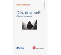 Dio, dove sei? Giovani in ricerca