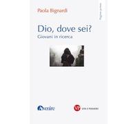 Dio, dove sei? Giovani in ricerca