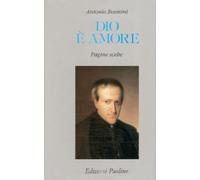 Dio è amore. Pagine scelte