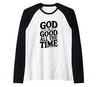 Dio è Buono Tutto Il Tempo Fede Inspirational Maglia con Maniche Raglan