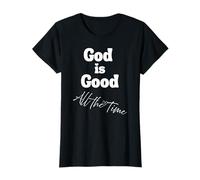 Dio è Buono Tutto Il Tempo Sollevamento bifacciale nella Fede Cristiana Maglietta
