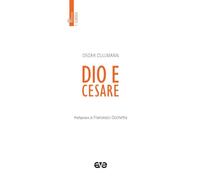 Dio e Cesare – Nuova ediz.