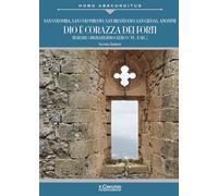 Dio è corazza dei forti. Testi del cristianesimo celtico (VI-X secolo)