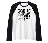 Dio è Dentro di lei lei Non fallirà Cristiano Dio Le Donne Amano Maglia con Maniche Raglan