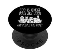 Dio è fantastico, i cani sono bravi e le persone sono pazze amanti dei cuccioli PopSockets PopGrip Adesivo