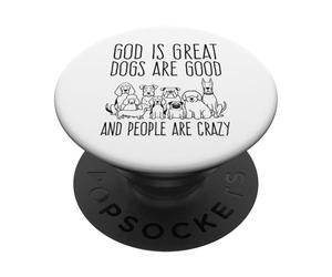 Dio è grande, i cani sono bravi e le persone sono pazze amanti dei cani PopSockets PopGrip Adesivo
