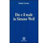 Dio e il male in Simone Weil