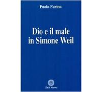 Dio e il male in Simone Weil