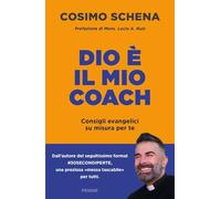 DIO E' IL MIO COACH. - SCHENA COSIMO - Piemme
