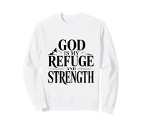 Dio è Il Mio rifugio e la Forza Citazione ispiratrice Felpa