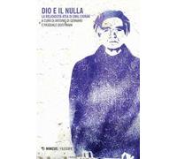 Dio e il nulla. La religiosità atea di Emil Cioran