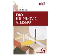 Dio e il nuovo ateismo